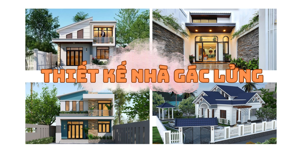 THIẾT KẾ NHÀ GÁC LỬNG