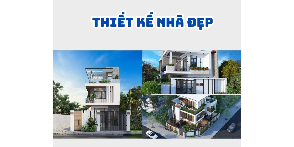 THIẾT KẾ NHÀ ĐẸP 