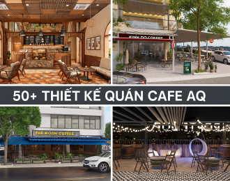 50 mẫu quán cafe AQ thiết kế hiện đại phong cách
