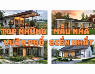 TOP NHỮNG MẪU NHÀ VƯỜN PHỔ BIẾN NHẤT