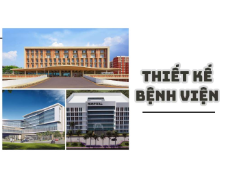 THIẾT KẾ BỆNH VIỆN