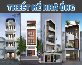 THIẾT KẾ NHÀ ỐNG