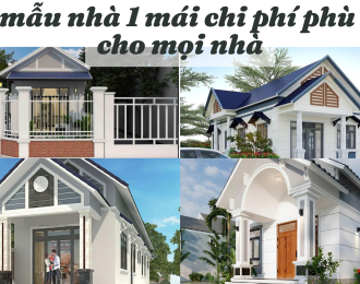 15 mẫu nhà 1 mái chi phí phù hợp cho mọi nhà hiện đại