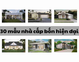 Top 30 MẪU THIẾT KẾ NHÀ CẤP BỐN HIỆN ĐẠI