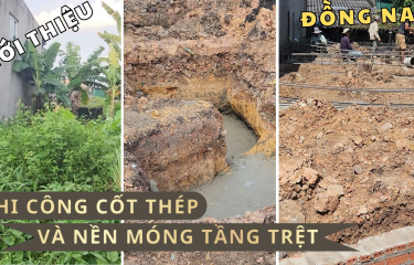 THI CÔNG TRỌN GÓI: CỐT THÉP VÀ NỀN MÓNG TẦNG TRỆT NHÀ A TÂN ĐỒNG NAI